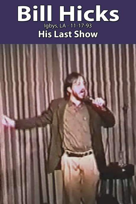 Bill Hicks: Igby’s, LA